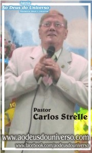 Pastor Carlos Strelle - site Igreja Ao Deus do Universo