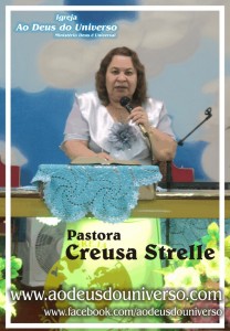 Pastora Creusa Strelle - site Igreja Ao Deus do Universo